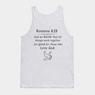 Romans 8:28 Tank Top